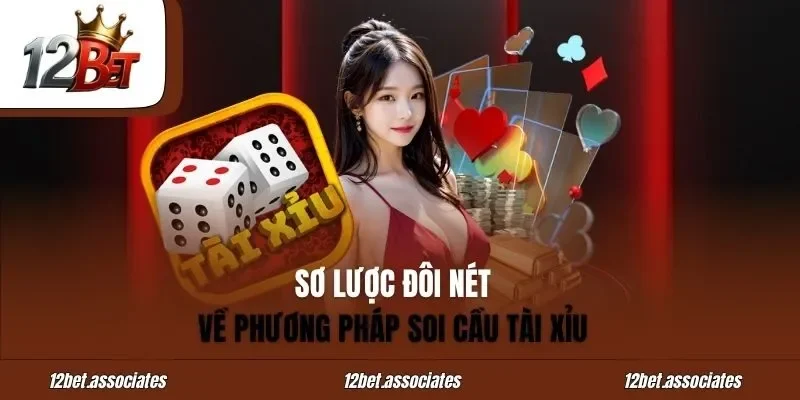 Sơ lược đôi nét về phương pháp soi cầu tài xỉu